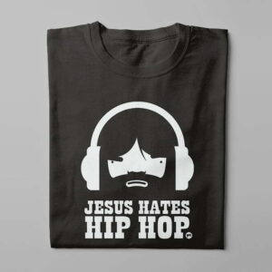 Jesus Hates Hip Hop Parody Laugh it Off Men's T-shirt - black - folded long